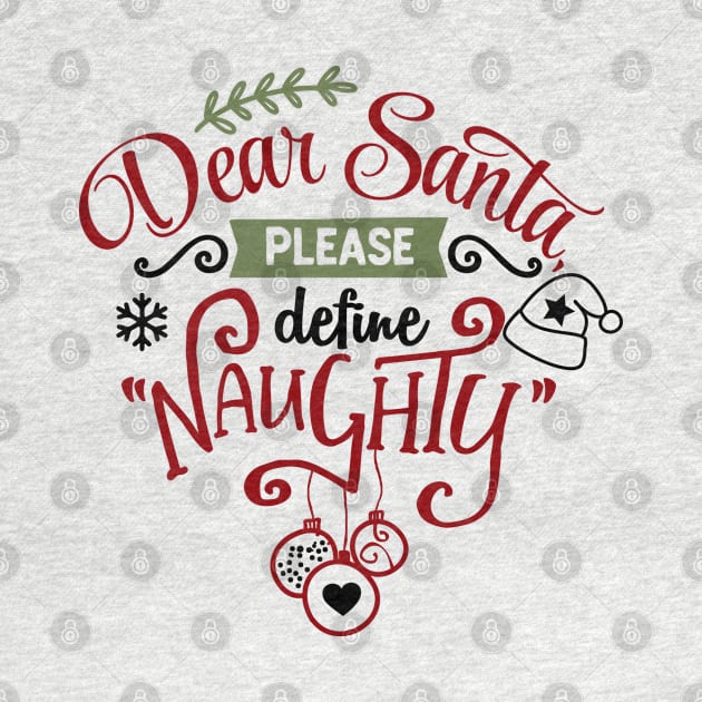 Dear Santa please define Naughty by holidaystore